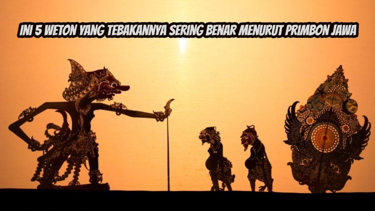 5 weton yang tebakannya sering benar menurut Primbon Jawa