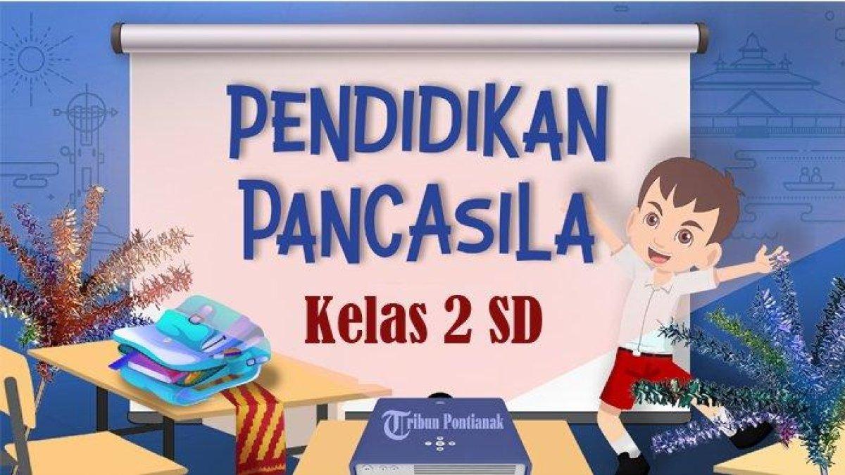 50 Soal & Kunci Jawaban PPKN Kelas 2 SD Semester 2: Bhineka Tunggal Ika ...