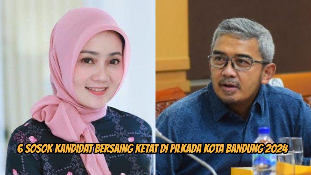 6 sosok kandidat bersaing ketat di Pilkada kota Bandung 2024