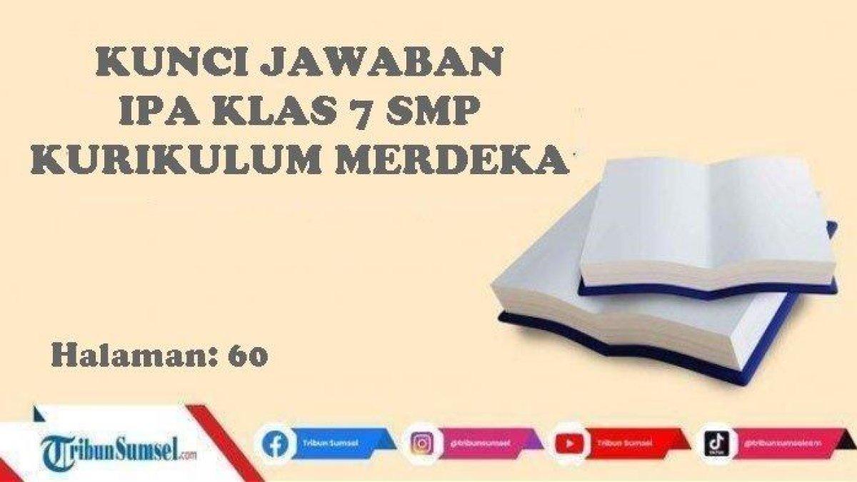 Kunci Jawaban Buku IPA Kelas 7 SMP/MTs Halaman 60 Kurikulum Merdeka, Soal Essay: Partikel dalam Zat