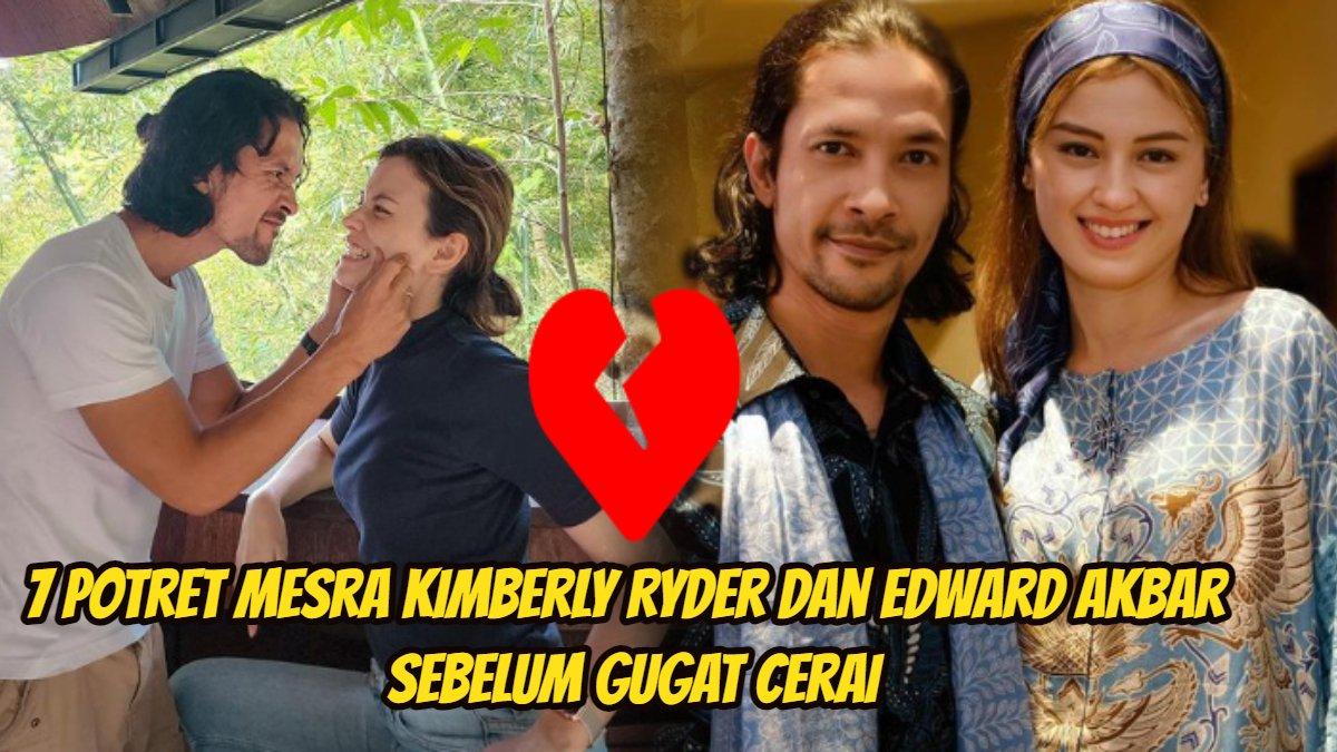 7 potret mesra Kimberly Ryder dan Edward Akbar sebelum akan cerai