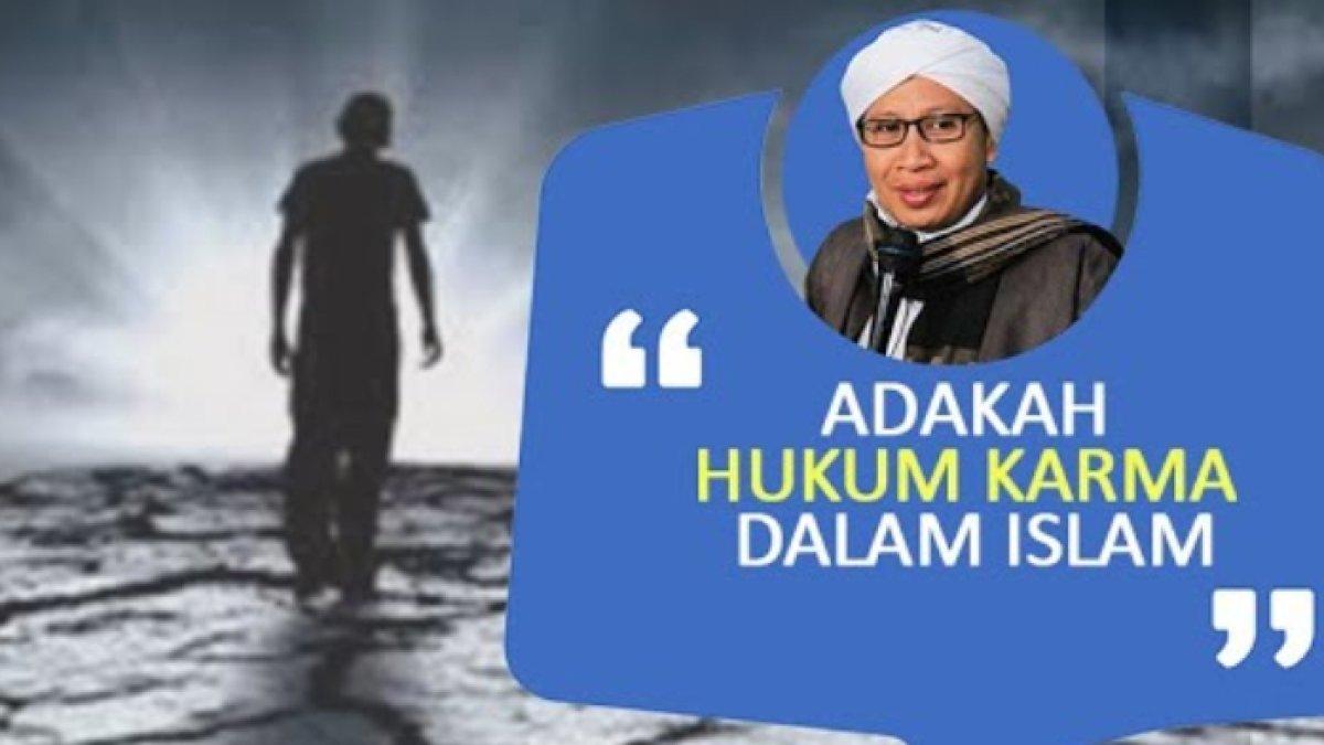 Adakah Hukum Karma dalam Islam? Begini jawaban dari Buya Yahya