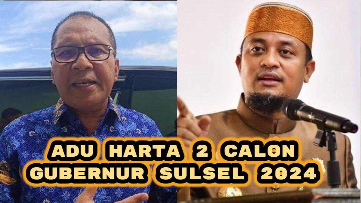 Berikut adu harta dua calon gubernur Sulawesi Selatan (Sulsel) 2024. Danny Pomanto vs Andi Sudirman, siapa paling kaya?
