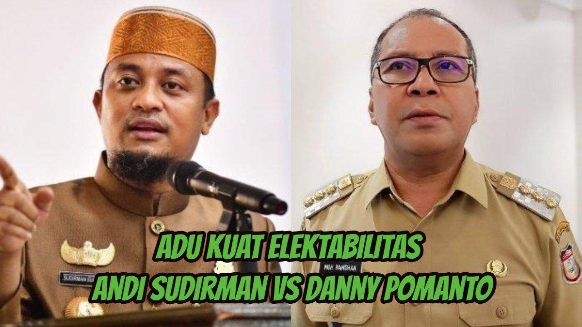 Adu kuat elektabilitas Andi Sudirman dengan Danny Pomanto.