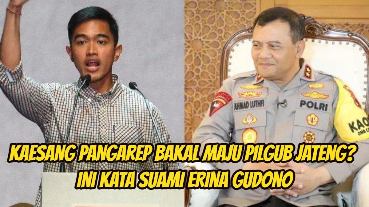 Ahmad Luthfi dan Kaesang Pangarep bersaing ketat di Pilkada Jateng.