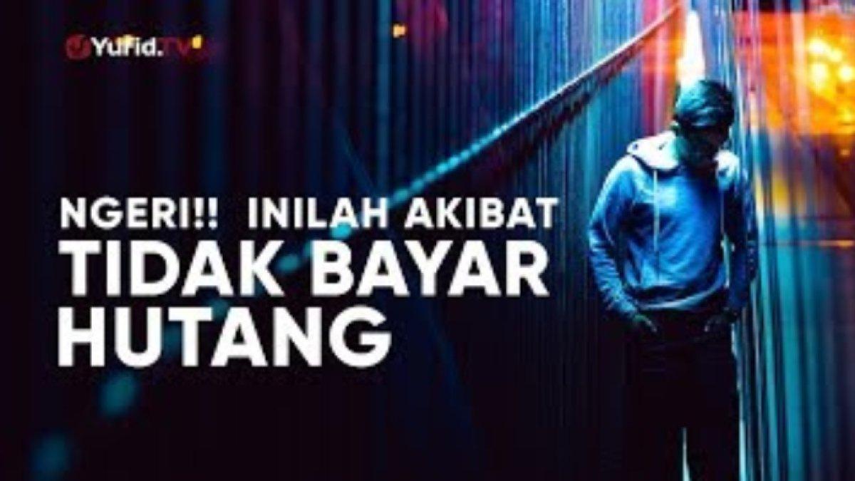 Apa hukum seseorang yang rajin ibadah akan tetapi suka melupakan hutangnya?