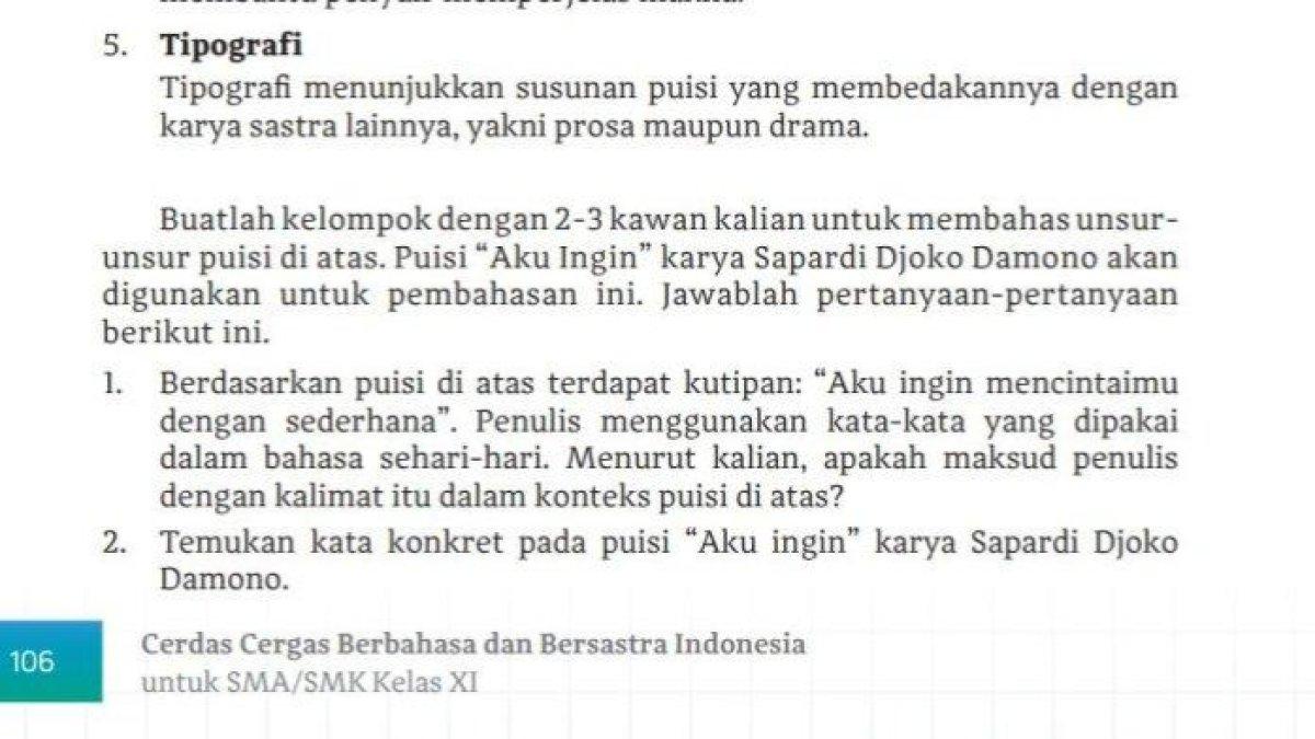 Kunci jawaban Bahasa Indonesia kelas 11 halaman 106, 107 buku Kurikulum Merdeka: Menjawab pertanyaan berdasarkan puisi Aku Ingin karya Sapardi Djoko Damono.