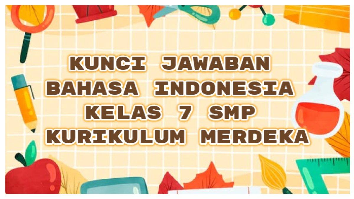 Kunci Jawaban Bahasa Indonesia Kelas 7 Halaman 130