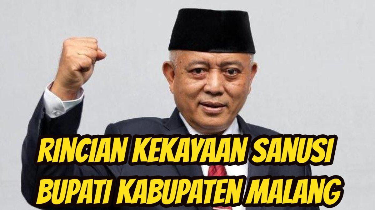 BUPATI TERMISKIN - Bupati Terpilih Malang 2024, Sanusi. Berdasarkan data yang dirangkum dari Laporan Harta Kekayaan Penyelenggara Negara (LHKPN), sosok Bupati di Jawa Timur pemilik harta terendah adalah Sanusi Bupati Terpilih Malang 2024 dengan kekayaan Rp 2,3 miliar.