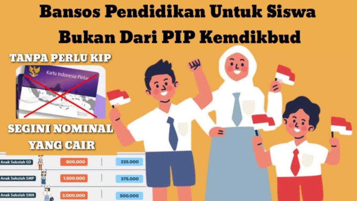 Bansos pendidikan senilai Rp2 juta di luar PIP