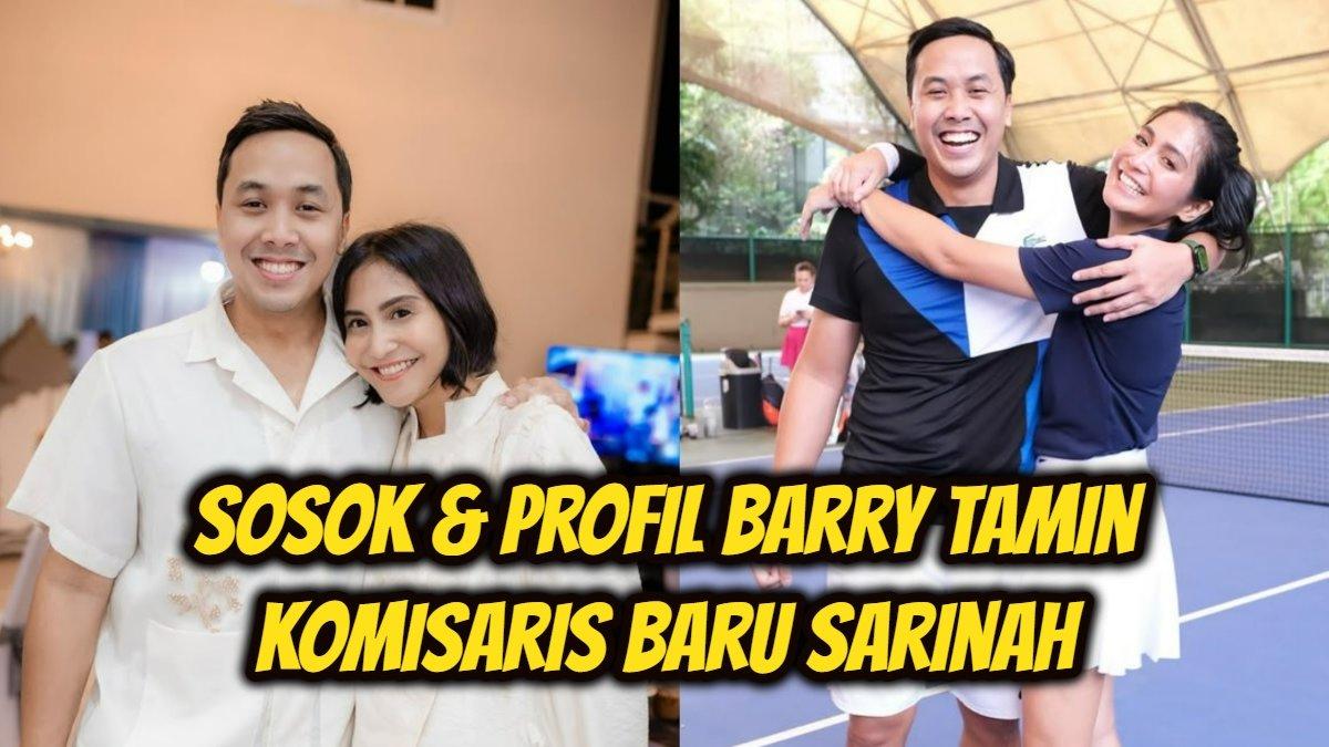 BARRY TAMIN KOMISARIS SARINAH - Kolase foto Barry Tamin dan Caca Tengker diambil dari Instagram @barry.tamin. Barry Tamin baru saja diangkat Erick Thohir sebagai komisaris Sarinah