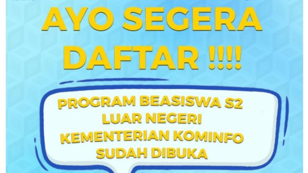 Beasiswa S2 luar negeri oleh Kominfo 2024, cara daftar
