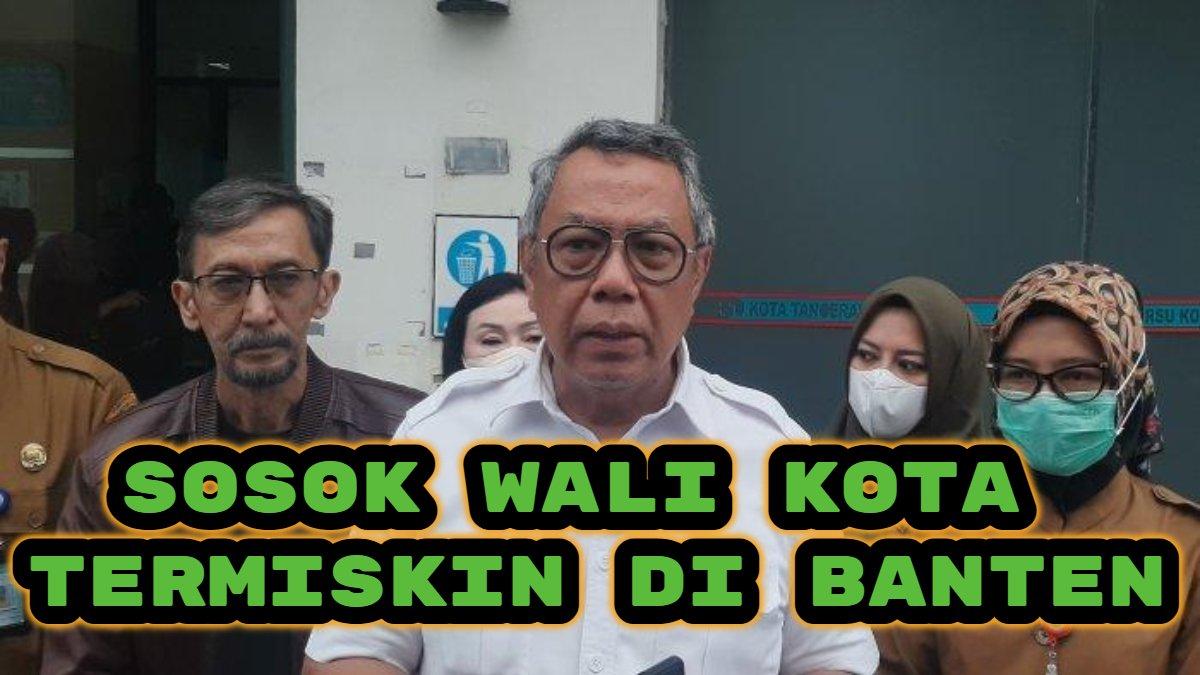 WALI KOTA TERMISKIN - Wali Kota Tangerang Selatan, Benyamin Davnie. Berdasarkan Laporan Harta Kekayaan Penyelenggara Negara, sosok Wali Kota di Banten pemilik harta terendah yakni Benyamin Davnie Wali Kota Tangerang Selatan Terpilih 2024 dengan kekayaan Rp 6,1 miliar.