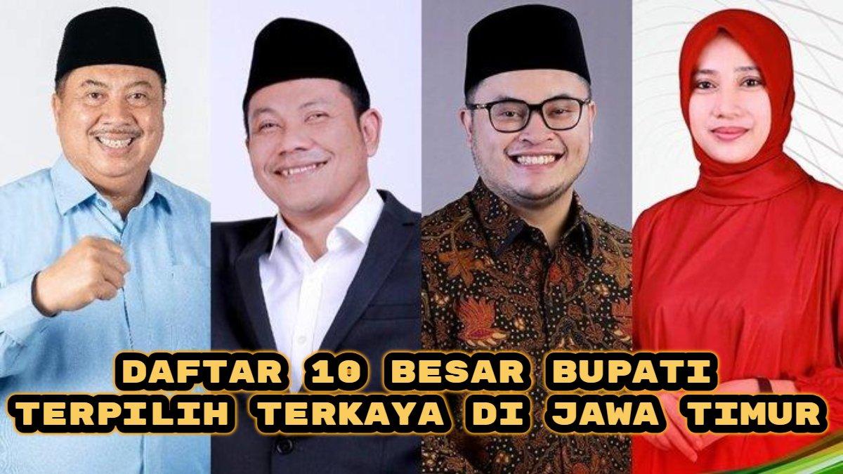 Berikut daftar 10 besar Bupati terpilih terkaya di Jawa Timur 2024 ((Warsubi - Subandi - Hanindhito Himawan Pramana - Ipuk Fiestiandani Azwar Anas)