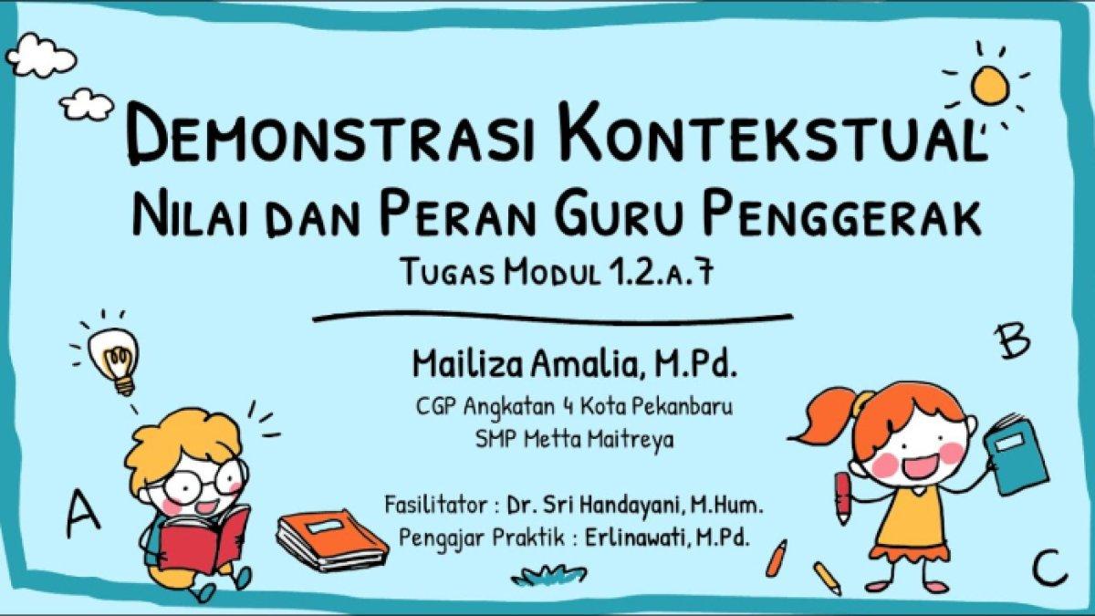 Berikut ini contoh jawaban demonstrasi kontekstual Modul 1.2 Nilai dan Peran Guru Penggerak.