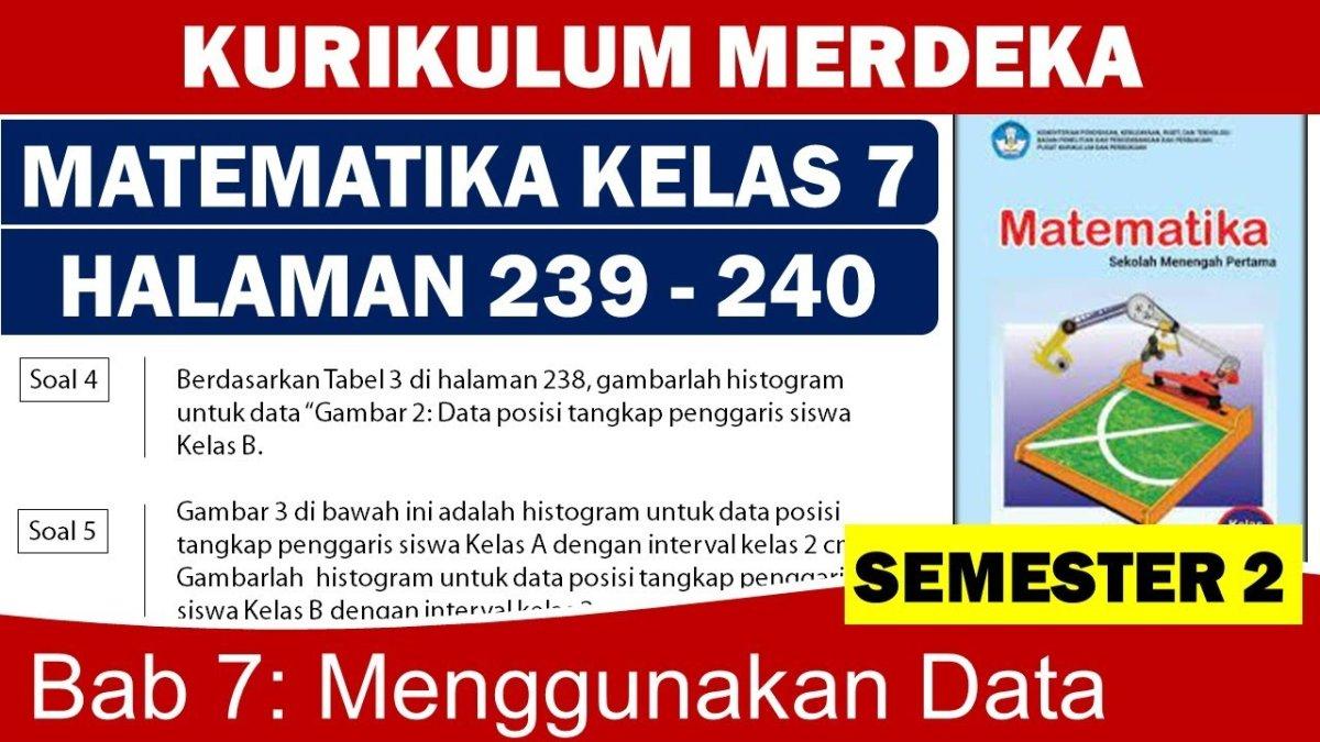 Soal & Kunci Jawaban Matematika Kelas 7 SMP Halaman 239 240 Kurikulum