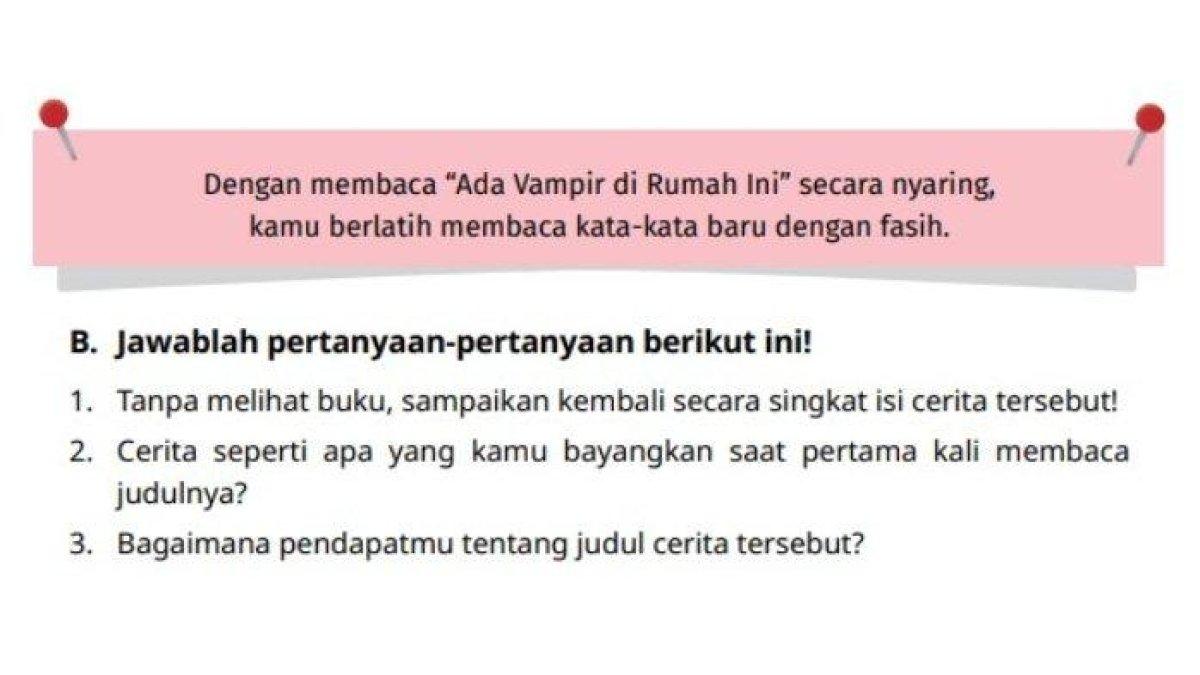 Berikut kunci jawaban Bahasa Indonesia kelas 4 halaman 37 dan 38 Kurikulum Merdeka Edisi Revisi, Membaca.