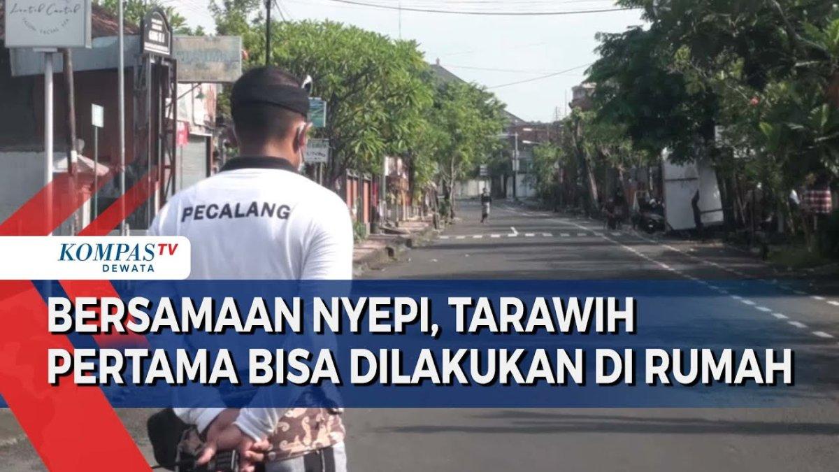 Bersamaan Nyepi, Tarawih Pertama Bisa Dilakukan Di Rumah