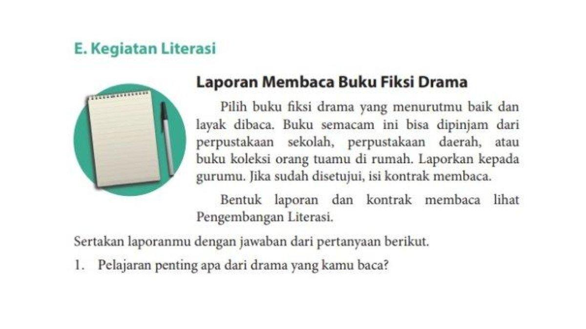Buku Bahasa Indonesia Kelas 9 Kunci jawaban Bahasa Indonesia Kelas 9 Halaman 158. Siswa diminta menjawab soal terkait Laporan Membaca Buku Fiksi Drama pada tugas Kegiatan Literasi