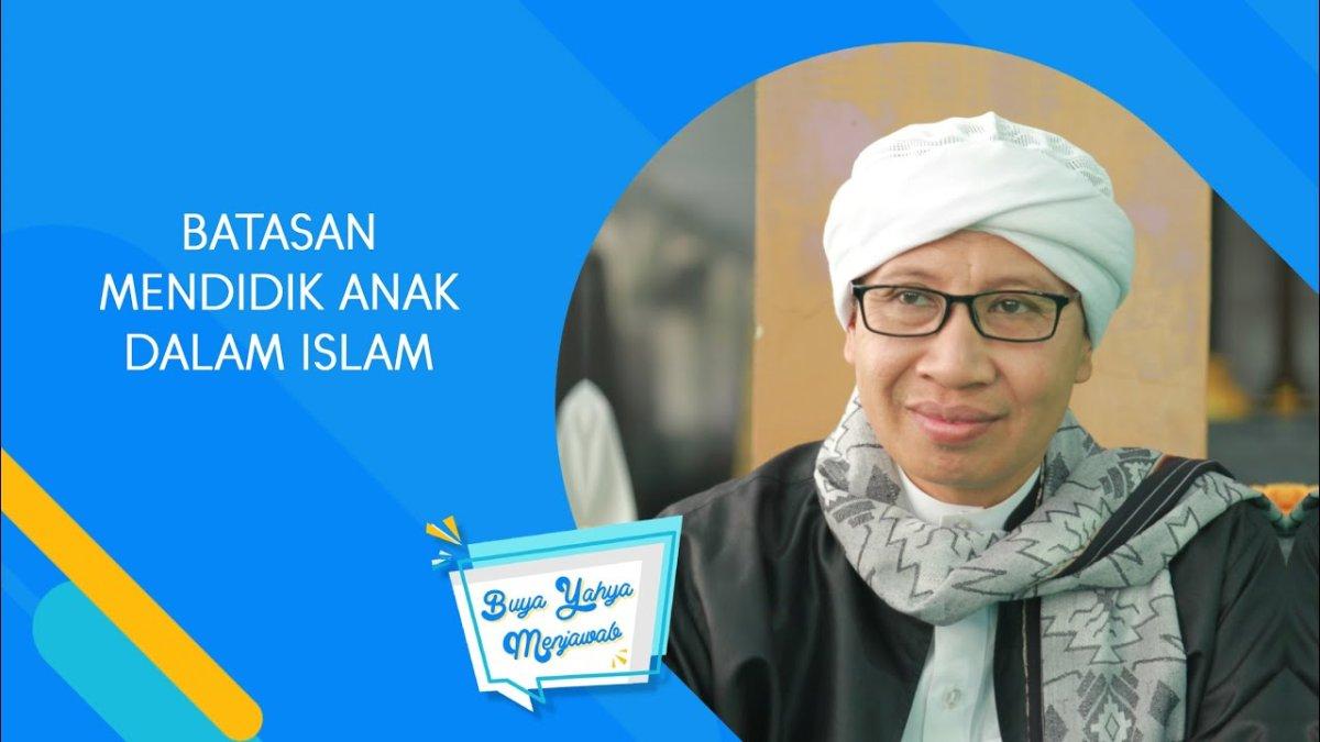 Buya Yahya Menjawab Cara Mendidik Anak Secara Islami.
