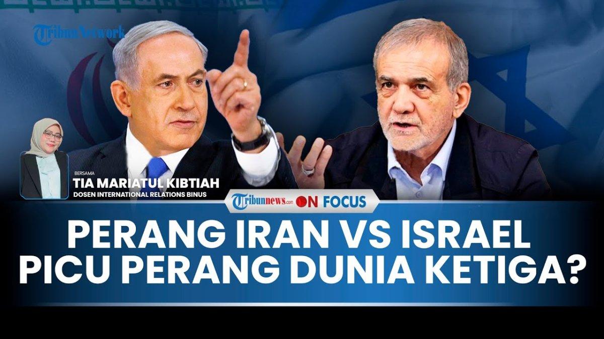 IRAN VS ISRAEL - Capture YouTube Tribunnews soal kemungkinan pecahnya perang dunia ketiga. Pakar komentari kemungkinan pecahnya perang dunia ketiga yang dipicu konflik Iran dan Israel