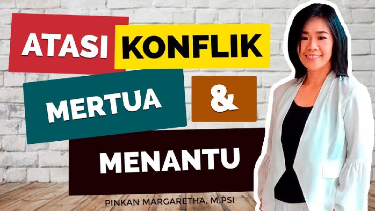 Cara mengatasi konflik dengan calon mertua