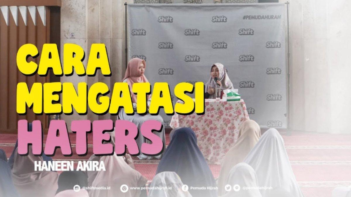 Cara menghadapi pembenci atau haters