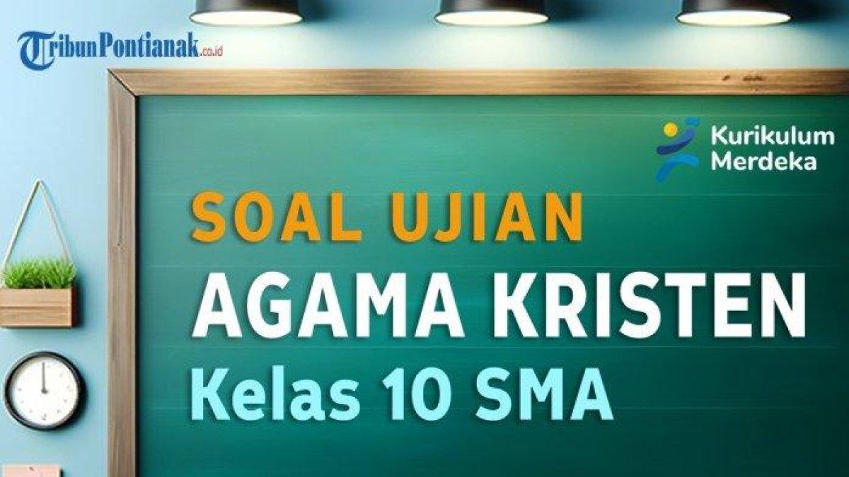 Contoh-soal-Agama-Kristen-Kelas-10-SMA