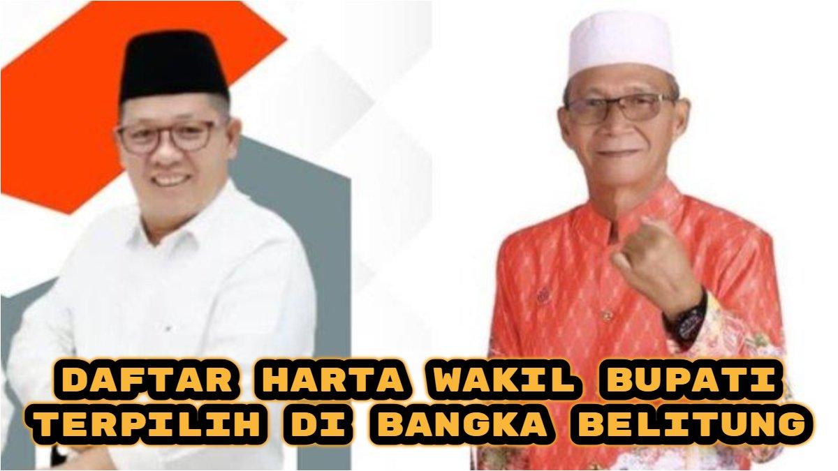 Berikut daftar harta kekayaan Wakil Bupati terpilih di Bangka Belitung. Efrianda, Wakil Bupati Kabupaten Bangka Tengah (kiri) dan Yus Derahman, Wakil Bupati Kabupaten Bangka Barat (kanan)