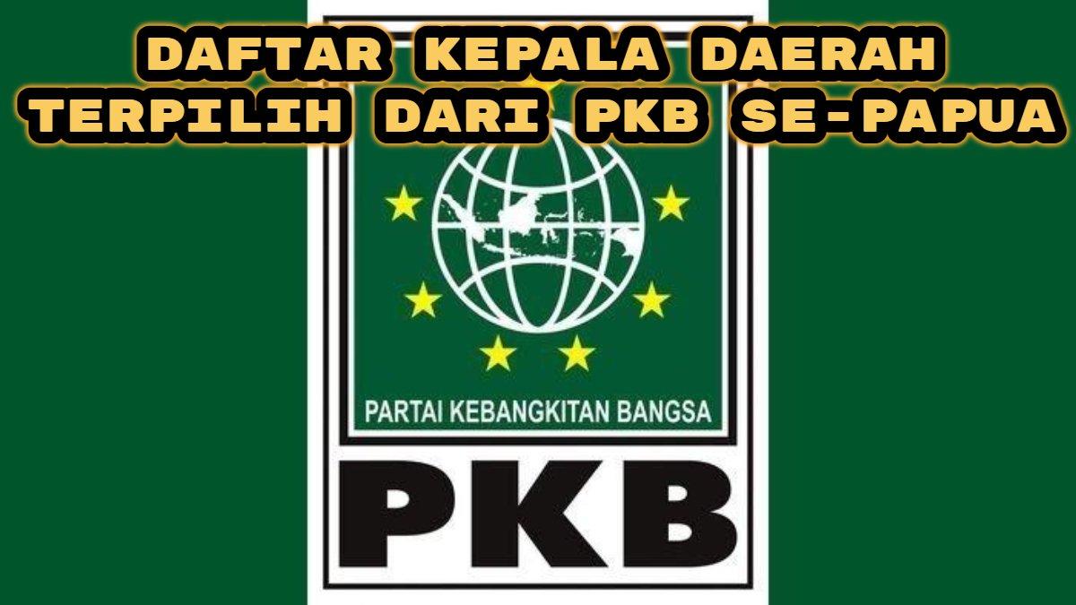 Berikut daftar kepala daerah terpilih dari PKB se-Papua, Markus Octovianus Mansnembra di Biak Numfor dan Abisai Rollo di Jayapura.