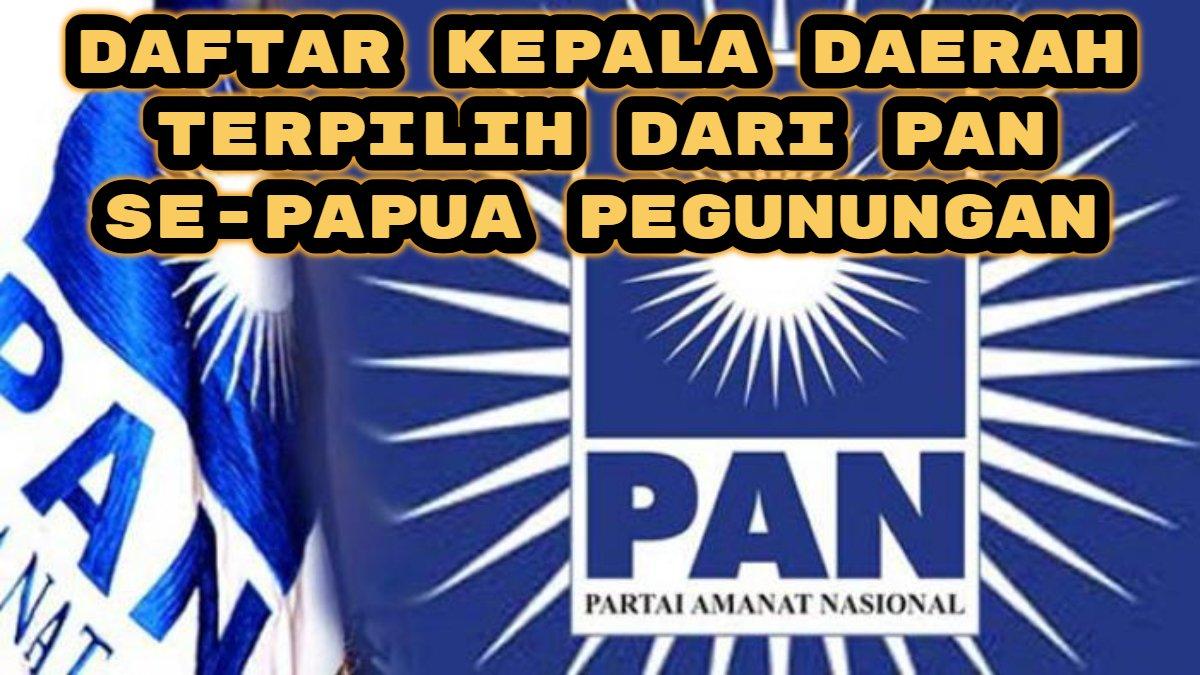 Berikut daftar kepala daerah terpilih dari Partai Amanat Nasional (PAN) se-Papua Pegunungan. Ada Dinard Kelnea, S.Sos - Yoas Beon di Kabupaten Nduga.