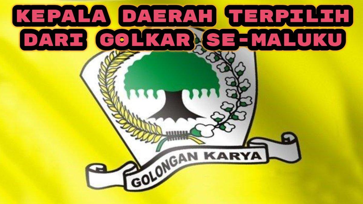 Berikut daftar kepala daerah terpilih dari dartai Golongan Karya (GOLKAR) se-Maluku, ada Bodewin di Ambon & Akhmad Yani di Tual
