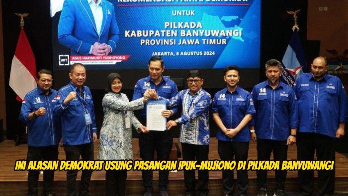 Demokrat usung pasangan Ipuk-Mujiono di Pilkada Banyuwangi.