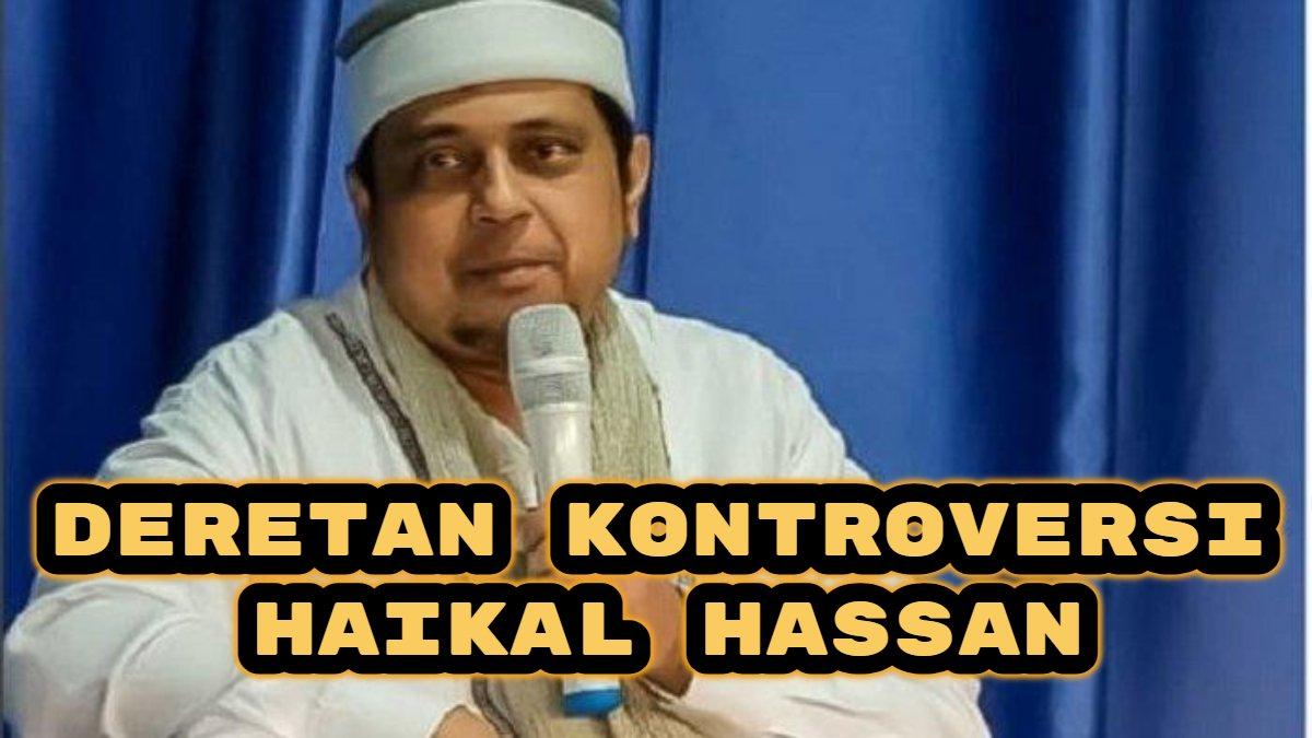 Berikut deretan kontroversi Haikal Hassan, janji oposisi sampai mati, hingga sertifikasi halal vs Mahfud MD.