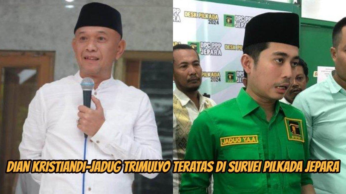 Dian Kristiandi-Jadug Trimulyo teratas di survei Pilkada Jepara