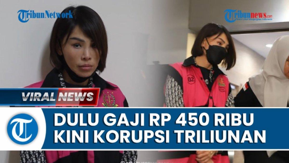 Dulu pegawai bank dengan gaji Rp450 ribu, kini Helena Lim korupsi triliunan