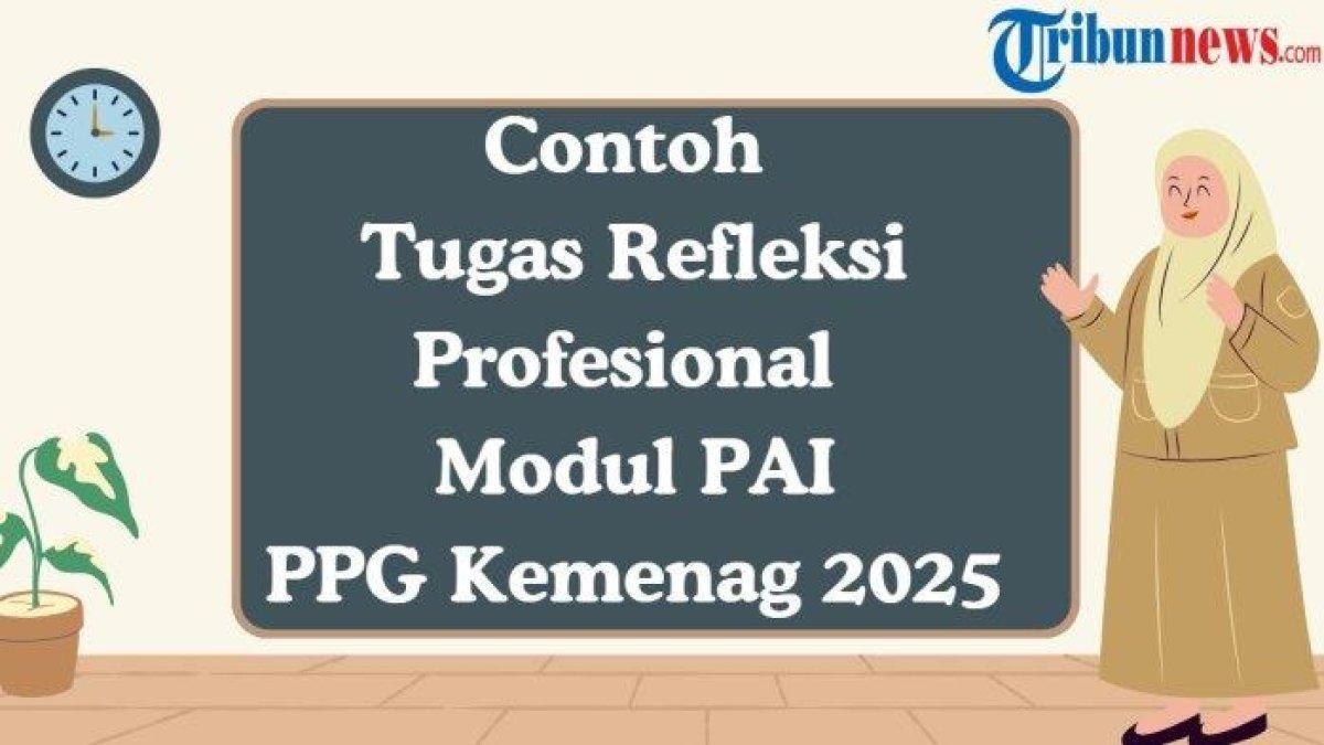 TUGAS REFLEKSI PROFESIONAL - Grafis contoh Tugas Refleksi Profesional dalam PPG Kemenag 2025 modul Pendidikan Agama Islam (PAI) topik 1-8 yang dikerjakan di lms.ppgkemenag.id sebagai referensi bagi guru PAI yang dibuat di aplikasi Canva Premium, Jumat (14/3/2025).