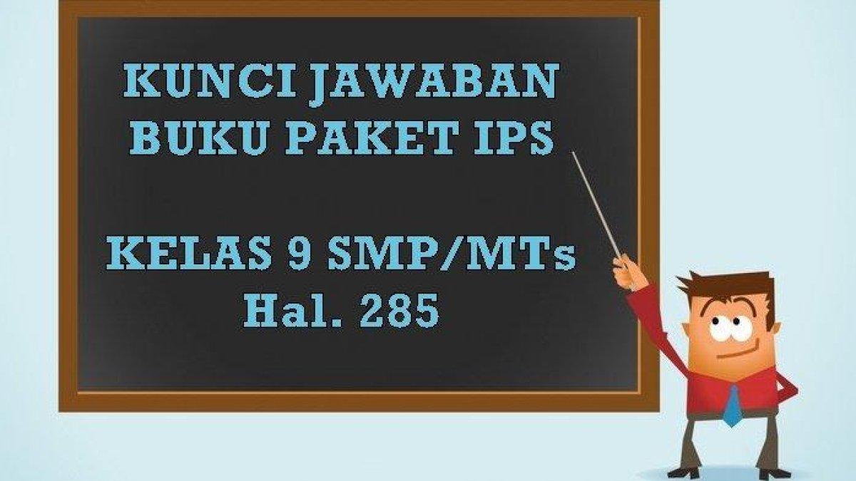 a. identifikasi keluaran program (5 soal) | studyx... Kunci Jawaban PS Kelas 9 Hal 285: Apa yang Menyebabkan Buruknya ...