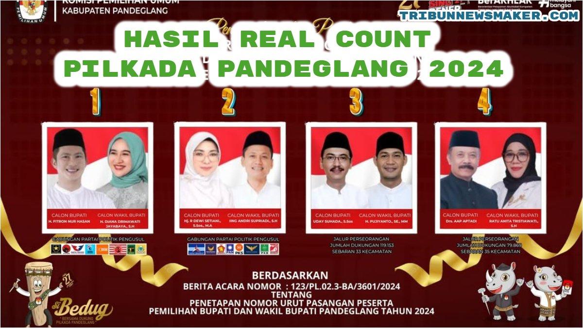 Berikut hasil real count Komisi Pemilihan Umum (KPU) untuk Pilkada Pandeglang 2024: Dewi-Iing Kalahkan Fitron-Diana, Uday-Pujianto & Aap-Ratu