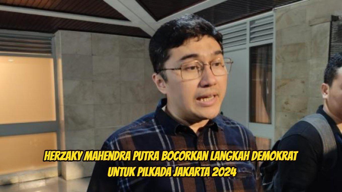 Herzaky Mahendra Putra bocorkan langkah demokrat untuk pilkada jakarta 2024