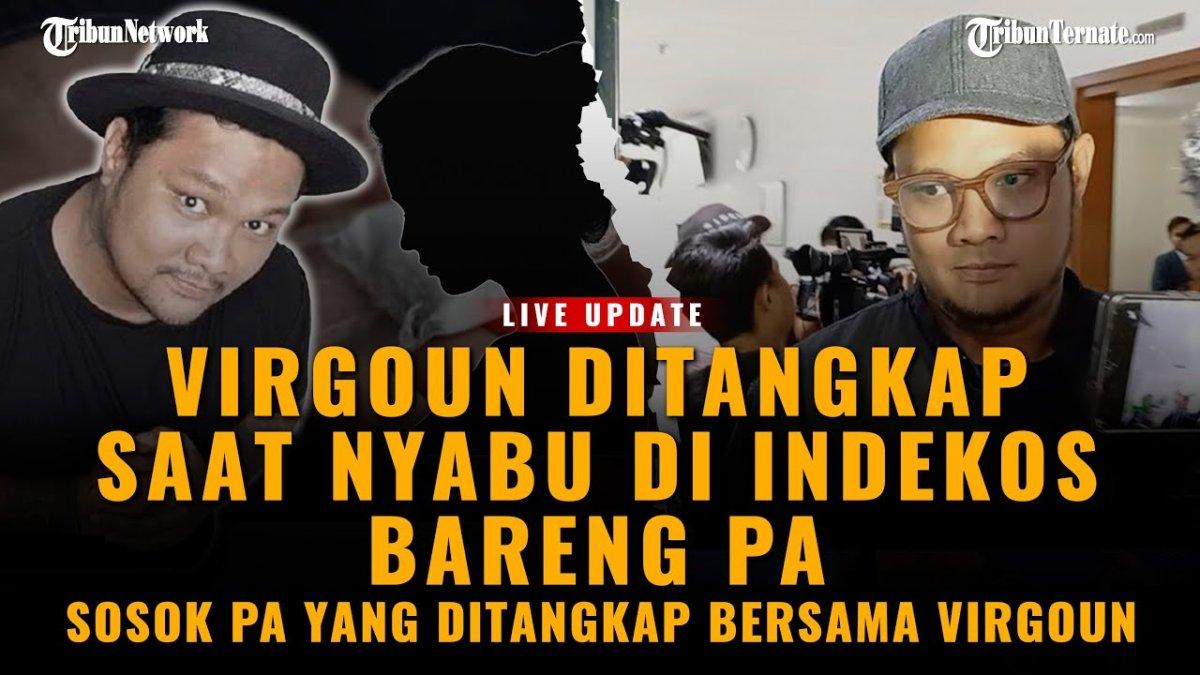 Hubungan Virgoun dengan wanita berinisial PA yang ditangkap bersamanya masih didalami polisi.