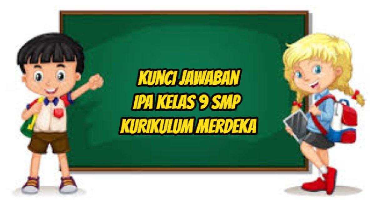 Kunci Jawaban IPA Kelas 9 SMP Halaman 82: Deskripsikan Struktur