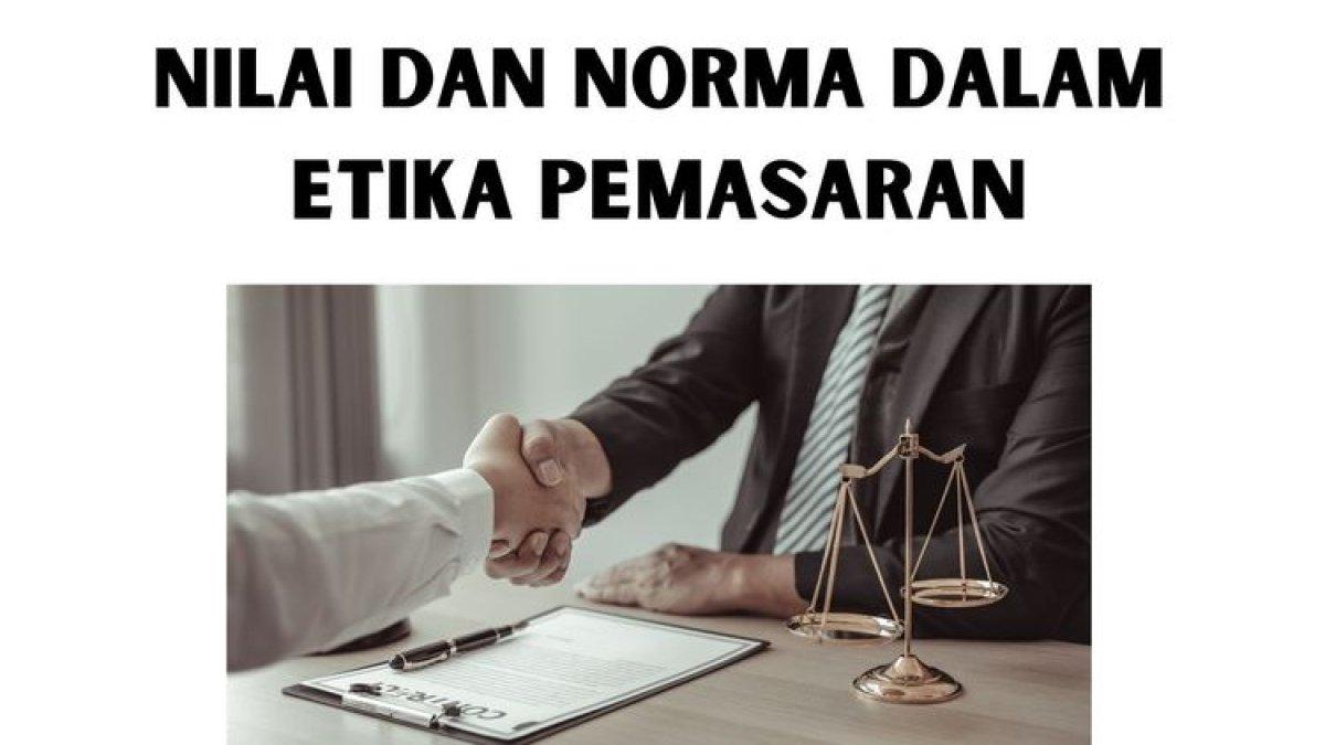 Ilustrasi norma dan etika ketika melakukan pemasaran perusahaan