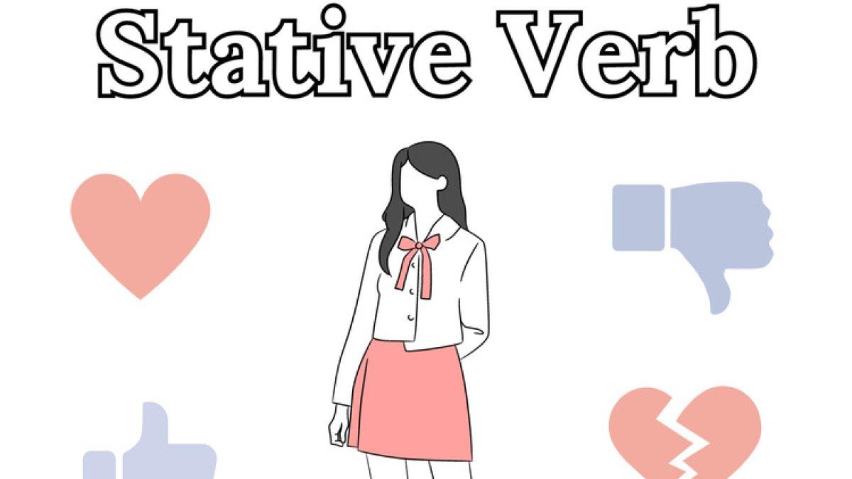 Ilustrasi pengertian stative verb
