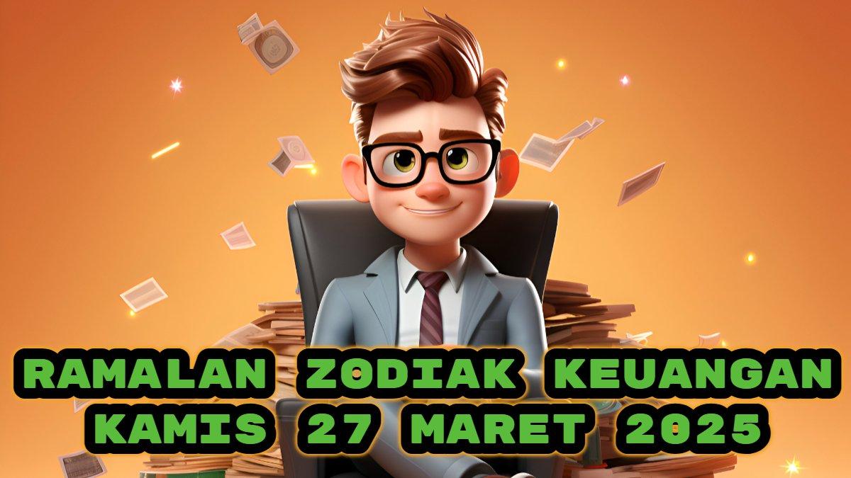 RAMALAN ZODIAK - Ilustrasi ramalan zodiak keuangan Kamis 27 Maret 2025.F