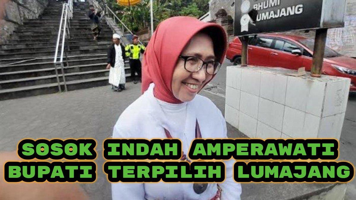 BUPATI LUMAJANG - Bupati Terpilih Lumajang 2024, Indah Amperawati Masdar. Sosok dan harta kekayaan Indah Amperawati Masdar Bupati Lumajang Terpilih 2024 yang dilantik Prabowo Subianto.