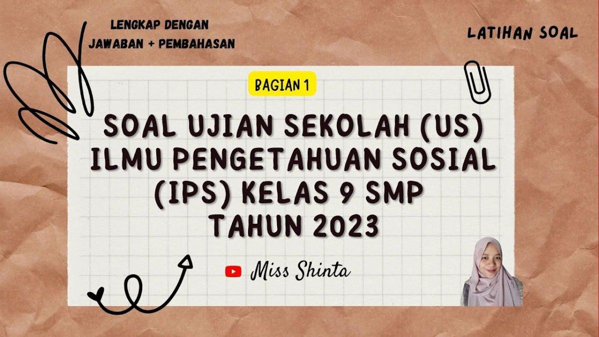 Kunci jawaban Ujian Ilmu Pengetahuan Sosial alias IPS kelas 9