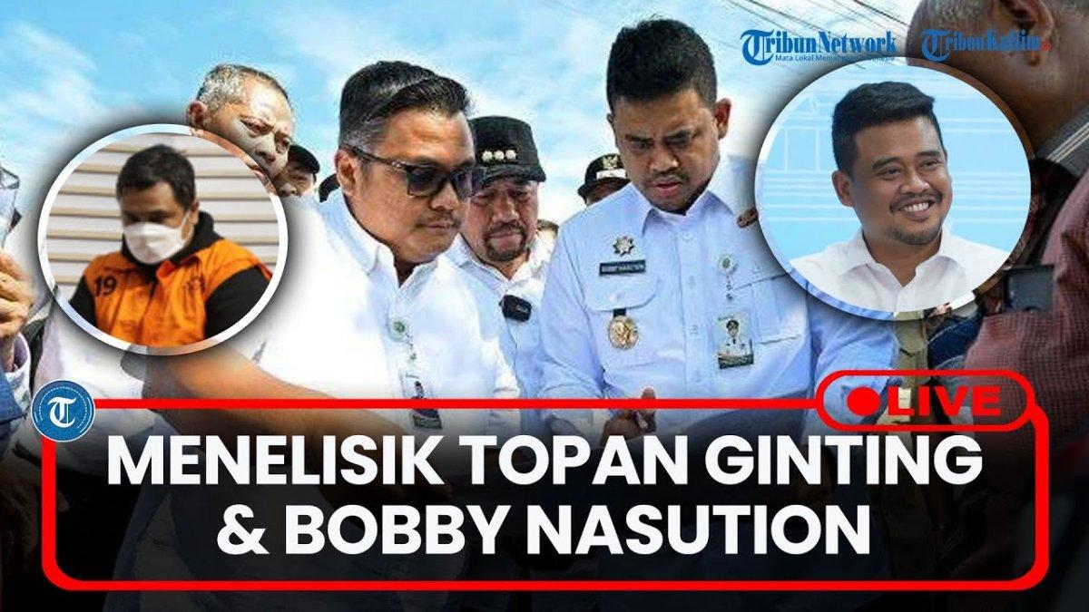 TOPAN GINTING TERSANGKA - Capture YouTube Tribun Kaltim menampilkan sosok Topan Ginting dan Bobby Nasution. Ini kedekatan Bobby dengan Topan Ginting yang kini jadi tersangka korupsi