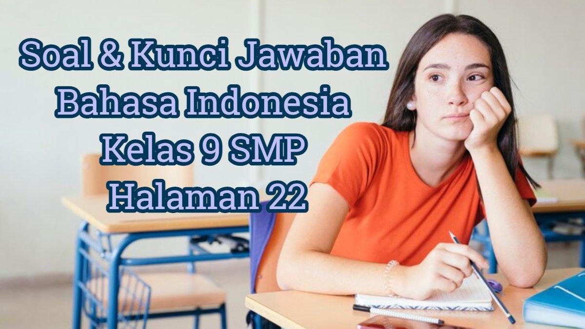 Soal & Kunci Jawaban Bahasa Indonesia Kelas 9 SMP Halaman 22, Pembagian ...