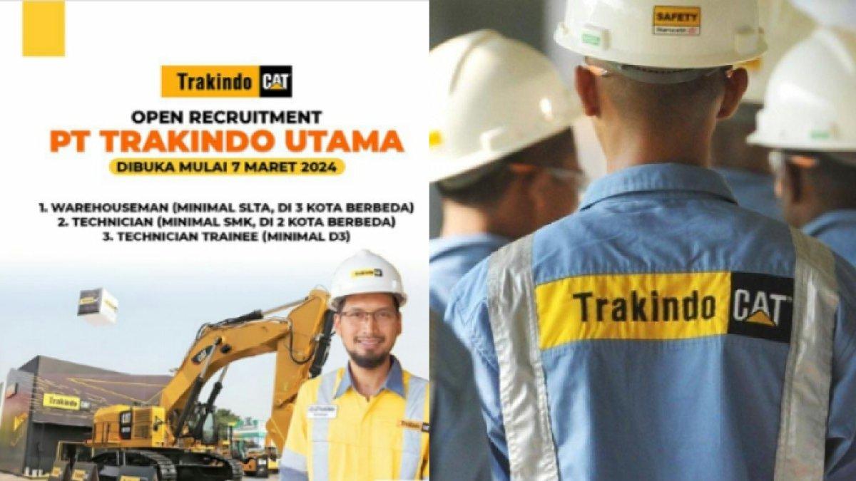Inilah syarat pendaftaran lowongan kerja Trakindo Utama